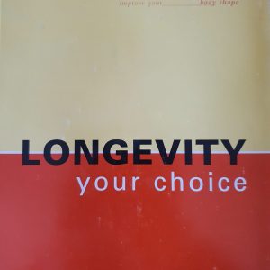 Longevity – Your Choice Book